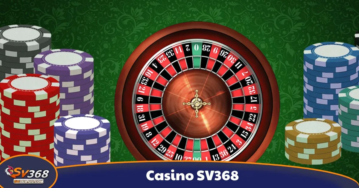 Các trò chơi phổ biến tại Casino SV368