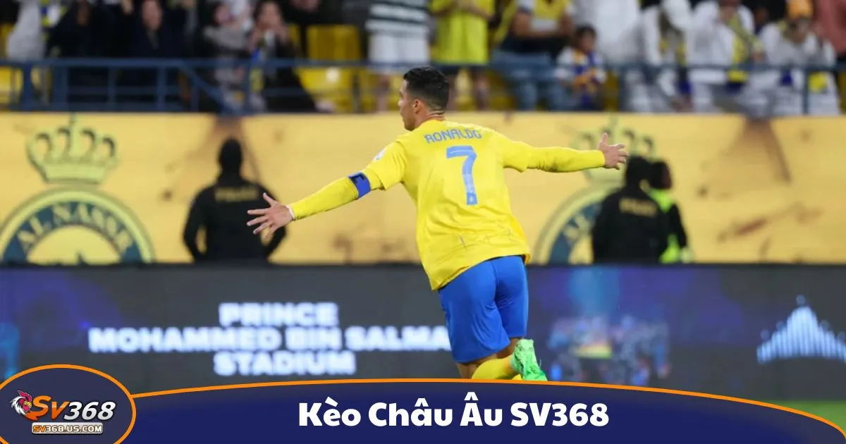 Kèo châu Âu là gì? Tổng quan về hình thức cá cược trên SV368